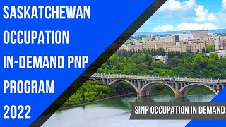 SINP Occupation In Demand 2022  Saskatchewan PNP Program Without A Job Offer  SINP OID 2022 [upl. by Mcmullan]