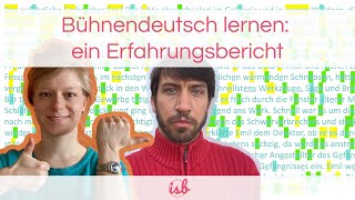 Bühnendeutsch lernen ein Erfahrungsbericht [upl. by Dania220]