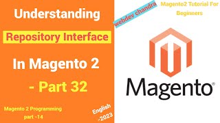 Repository Interface in Magento2  Part  32  English  Webdev chandra [upl. by Donald]