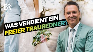 Hochzeiten sind sein Job So arbeitet ein selbstständiger freier Trauredner I Lohnt sich das I BR [upl. by Joellyn]