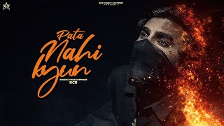 Pata Nahi Kyun  Official Video  RCR  Believer [upl. by Pelagi]