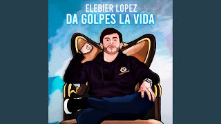 Da Golpes la Vida [upl. by Ashia]