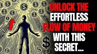 Unlock the Secret to Effortless Money Manifestation  Wealth Attraction Made Easy [upl. by Brittany310]