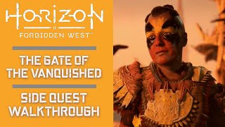 The Gate of the Vanquished  HORIZON FORBIDDEN WEST  Side Quest Walkthrough [upl. by Bambie695]