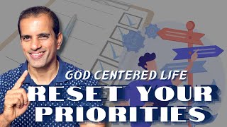 God Centered Life  Reset Your Priorities [upl. by Aiva726]