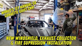 Worlds 1st Manual C8 Corvette Drift Car  New Windshield Exhaust Collector amp Fire Safety  Ep 17 [upl. by Hainahpez]