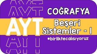 Beşeri Sistemler  AYTye birlikteçalışıyoruz 2023 [upl. by Sacul]