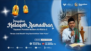 🔴LIVE  PENGAJIAN HALAQOH RAMADHAN KE 3 [upl. by Helli13]