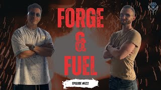 Whats The Lesson  Forge amp Fuel  Ep 622 [upl. by Caresse730]