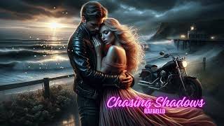 Chasing Shadows ❤️ RAFAELLO ❤️ Love Best English song musiclove rock [upl. by Anyad]