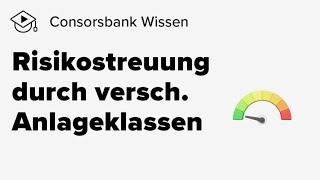 Risikostreuung durch unterschiedliche Anlageklassen [upl. by Farron]