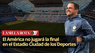 El América jugará la final en el Estadio Cuauhtémoc de Puebla [upl. by Imiaj]