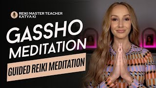 Gassho Meditation Guided Reiki Meditation For Inner Peace [upl. by Kushner444]