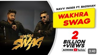 Wakhra Swag  Official Video  Navv Inder feat Badshah  Aman Hundal  Latest Punjabi Songs 2021 [upl. by Cruz]