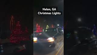 Helen GA Christmas Lights by the Chattahoochee [upl. by Senilec]