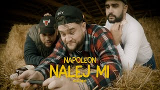 Napoleon  Nalej mi official Mixtape video [upl. by Labanna]