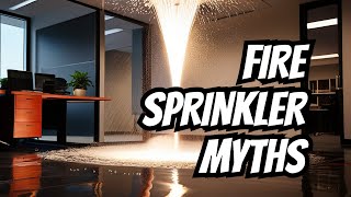 Do Fire Sprinkler Systems Flood Entire Buildings What TV gets Wrong and More Fun Facts [upl. by Aninay777]