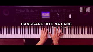 Hanggang Dito Na Lang  Jimmy Bondoc  Piano Cover by Gerard Chua [upl. by Moreen]