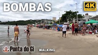 PRAIA de BOMBAS en BOMBINHAS walking verano 2024 Santa Catarina 4K BRAZIL [upl. by Notgnirrab]