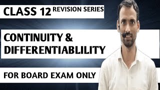 Continuity and Differentiability one shotClass 12 all Concepts and PYQ Board Exam Math Revision [upl. by Ai413]