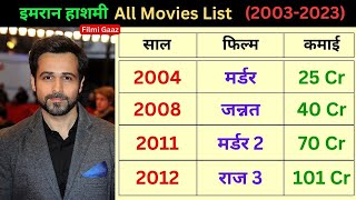 इमरान हाशमी फिल्मोग्राफी  Emran hashmi all movie list  Emran hashmi filmography all movie hit flop [upl. by Nnaarual]