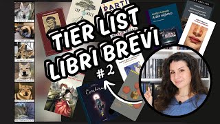 Famo na TIER LIST di libri BREVI sotto le 200 pagine 2 [upl. by Yelad]