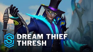 OUTDATED Dream Thief Thresh Wild Rift Skin Spotlight [upl. by Mychael]