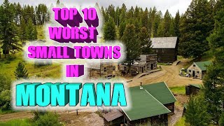 Top 10 worst small towns in Montana [upl. by Oaoj]