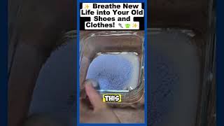 ✨ The Secret to Reviving Your Old Shoes and Clothes 👟👕✨ [upl. by Ecnirp]