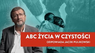 ABC życia w czystości I Jacek Pulikowski [upl. by Vastah153]