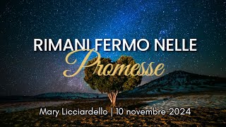 20241110  Rimani fermo nelle promesse  Mary Licciardello  Catania [upl. by Hindorff]