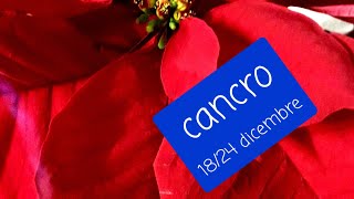 Cancro 1824 dicembre 2023 [upl. by Zurn]