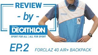 รีวิว เป้ FORCLAZ 40 AIR   Review FORCLAZ 40 AIR ดีแคทลอน  Decathlon [upl. by Ahsoyek]