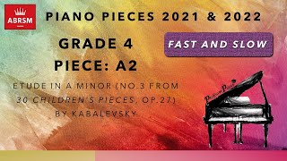 ABRSM 2021 amp 2022 Piano Grade 4 A2 Etude in A Minor  Kabalevsky [upl. by Dwaine318]