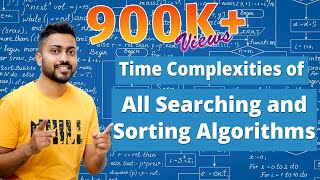 L16 Time Complexities of all Searching and Sorting Algorithms in 10 minute  GATE amp other Exams [upl. by Audrit]