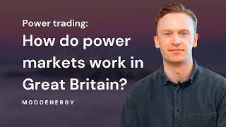 Dayahead and intraday trading How do different power markets work in Great Britain [upl. by Mcintosh]