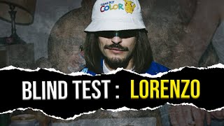 BLIND TEST RAP FRANÇAIS  SPÉCIAL LORENZO [upl. by Ram]