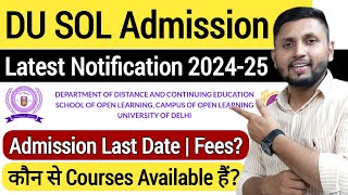 DU SOL Admission 202425 Latest Notification  Fees  Courses  Exams  SOL Admission 2024 [upl. by Hercule]