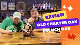 Old Charter Oak French Oak Review [upl. by Labinnah]