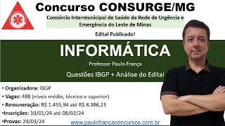 Concurso CONSURGE análise do edital e questões IBGP de informática  Professor Paulo França [upl. by Staal]