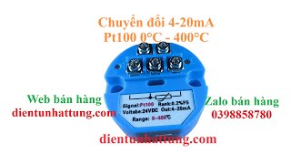 Bộ chuyển đổi Pt100 sang 420mA Dãy nhiệt độ hoạt động 0400 độ C [upl. by Prober]