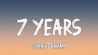 Lukas Graham  7 Years Lyrics [upl. by Ilil465]