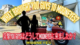 What brought you guys to MOONEYES MOONEYES Imagineer emis Vlog [upl. by Feeley]