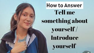 Tell me something about yourself  sample answer  Interview questions and answers series [upl. by Lahsram]