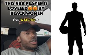 This NBA PLayer is LOVED 😍😍 by BLACK WOMEN [upl. by Milla]