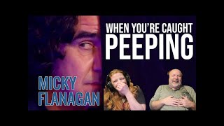 Micky Flanagan Updated  Catch a Peeper Reaction Reaction Video [upl. by Yorgerg]