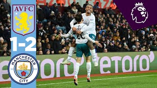 BERNARDO VOLLEY  MAN CITY HIGHLIGHTS  Aston Villa 12 City  Dias Bernardo Silva amp Watkins Goals [upl. by Ier254]