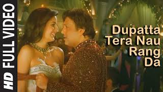 Full Video Dupatta Tera Nau Rang Da  Partner  Salman Khan Govinda Katrina Lara Dutta [upl. by Cherish]