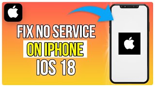 How to Fix No Service On iPhone iOS 18 2024 [upl. by Yemirej625]