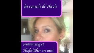 Contouring et hightlighter en anti age Les conseils de Nicole [upl. by Julee]